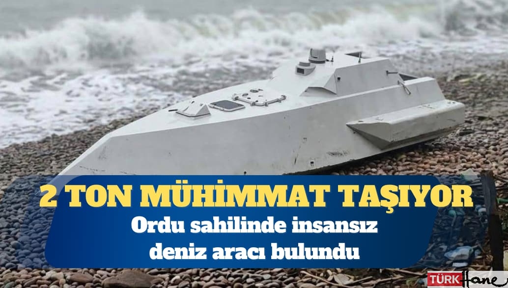2 ton mühimmat taşıyor: Ordu sahilinde insansız deniz aracı bulundu