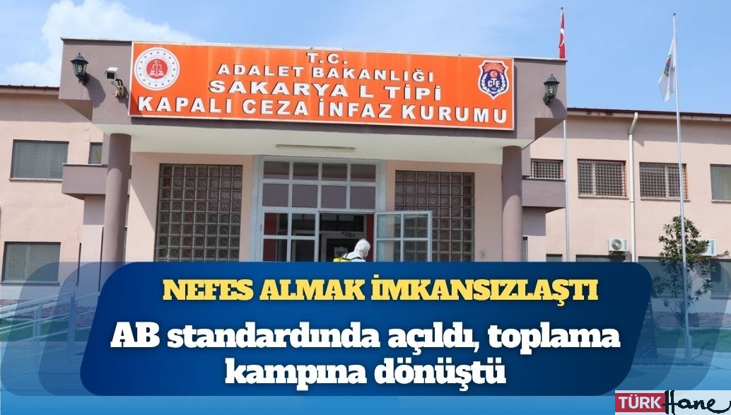 Modern cezaevi vaadinden ‘toplama kampı’ gerçeğine: Ferizli’de insanlık alarm veriyor
