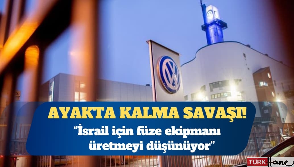 FT: Volkswagen İsrail için füze ekipmanı üretmeyi düşünüyor