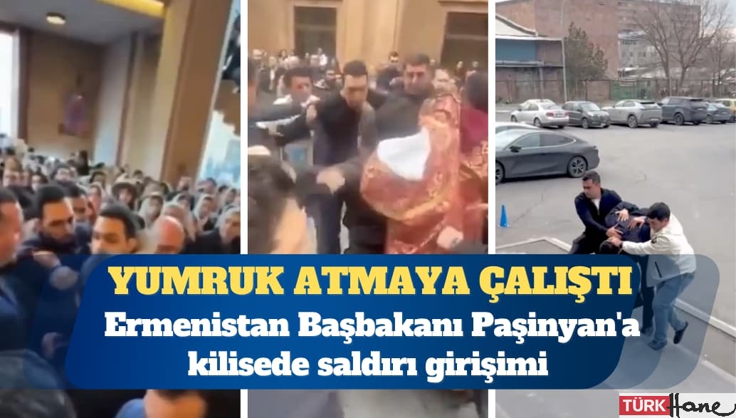 Ermenistan Başbakanı Paşinyan’a kilisede saldırı girişimi